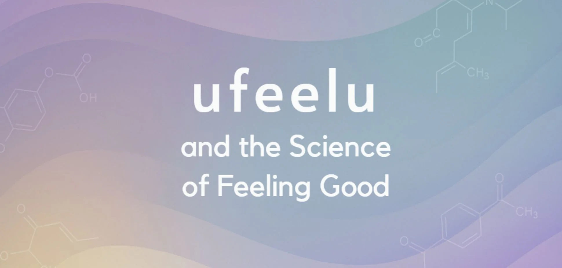 ufeelu & hifeelu: Wellness, Reimagined